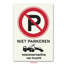 niet parkeren wegsleepregeling