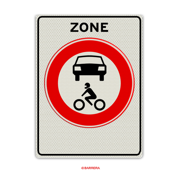 Zone gesloten voor alle motorvoertuigen
