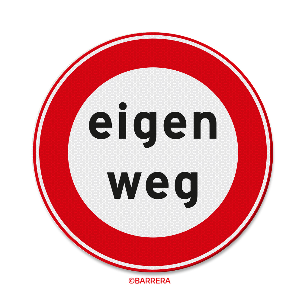eigen weg verkeersbord